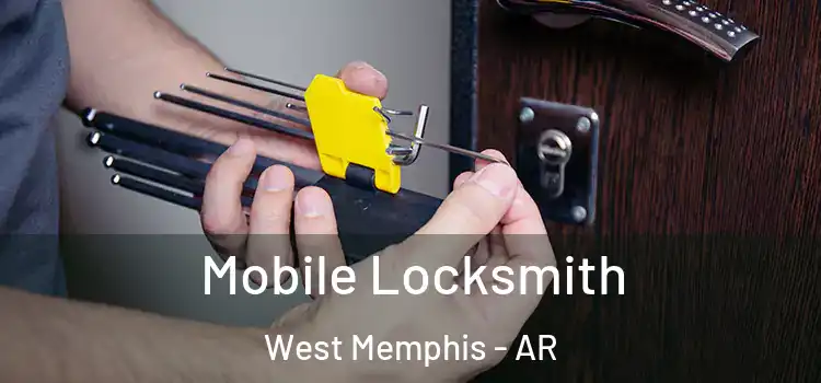  Mobile Locksmith West Memphis - AR
