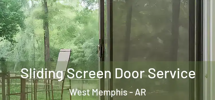 Sliding Screen Door Service West Memphis - AR